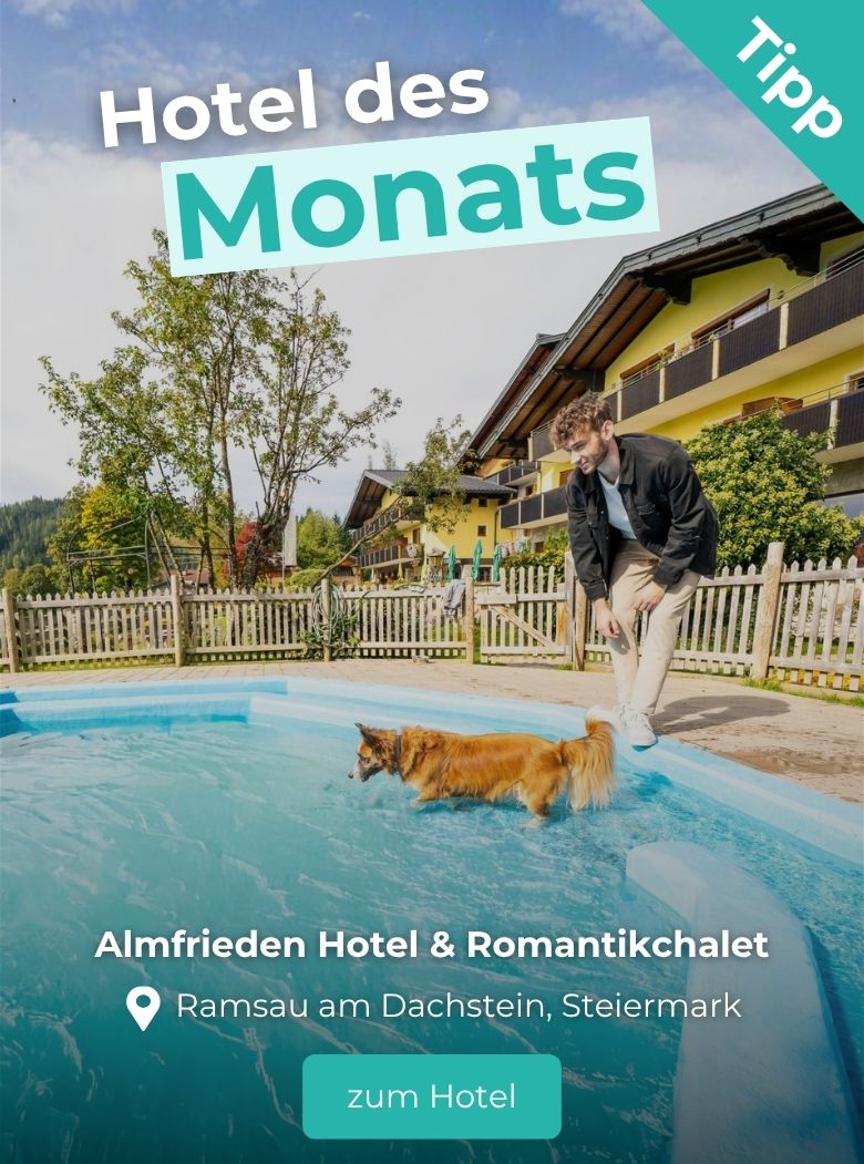 Hoteltipp des Monats: Almfrieden Hotel & Romantikchalet in Ramsau am Dachstein, Steiermark