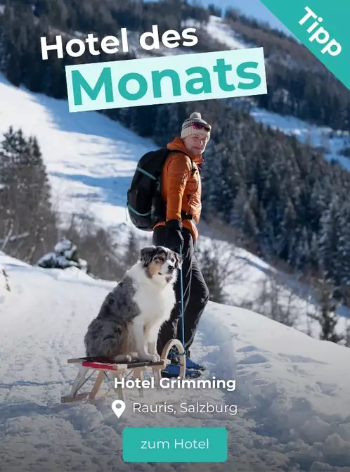 Hoteltipp des Monats: Hotel Grimming in Rauris, Salzburg
