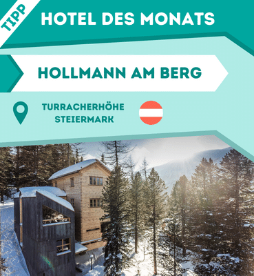 Hoteltipp des Monats: Hollmann am Berg - Turracher Höhe, Kärnten